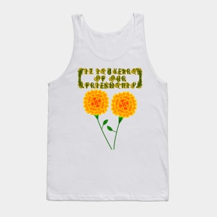 It Is 5 Years Of Our Friendship Tank Top